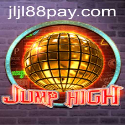Discover JumpHigh: A Thrilling Adventure with JLJL88.COM