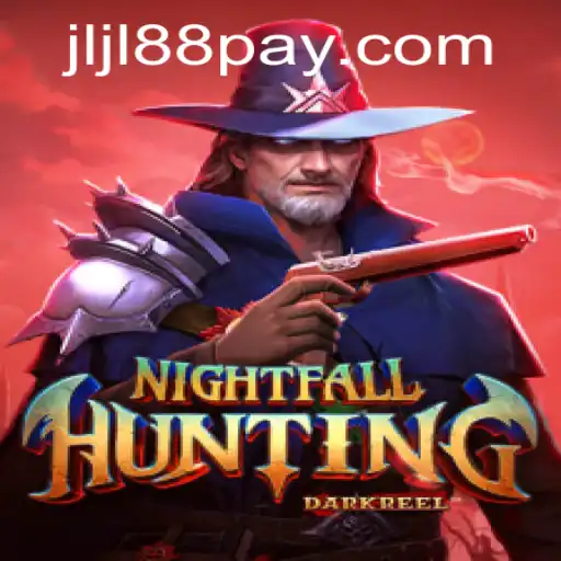 Exploring NightfallHunting: A Thrilling Adventure with JLJL88.COM