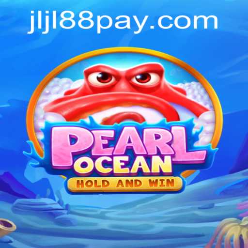 Exploring the World of PearlOcean: An In-depth Guide
